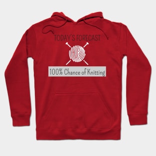 Knitting Products - Today's Forecast: 100% Chance of Knitting Hoodie